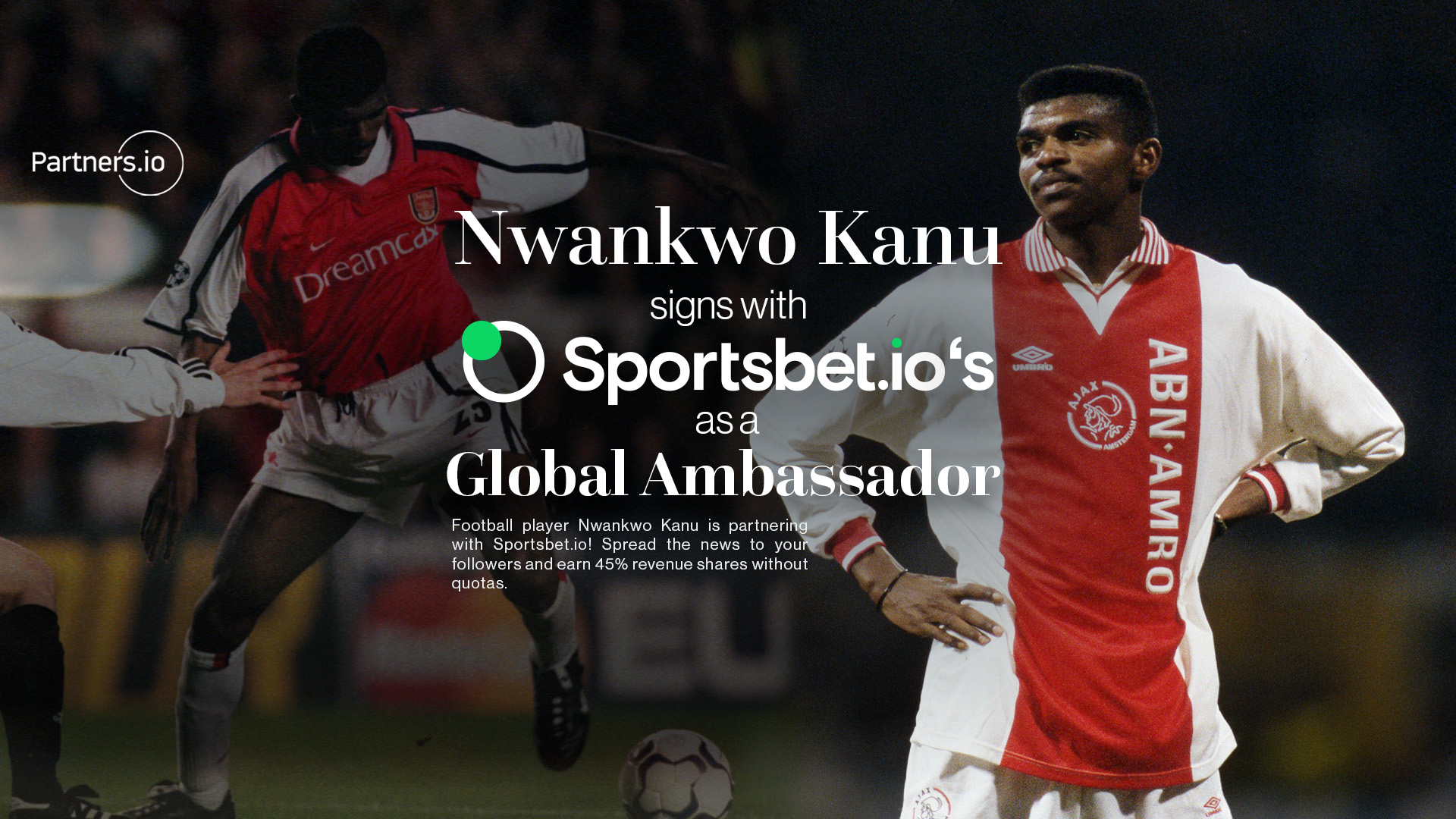 Nwankwo Kanu signs with Sportsbet.io as a global ambassador